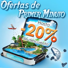 homair ofertas primer minuto Homair: Descuentos para reserva anticipada